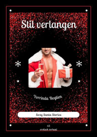 Title: Stil verlangen (Santa Stories, #3), Author: Yorrinda Regtien
