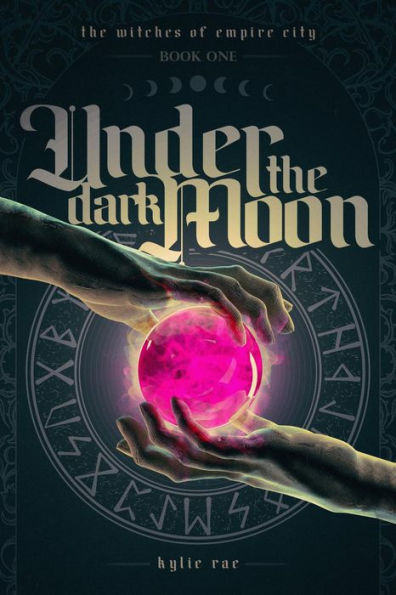 Under the Dark Moon (The Witches of Empire City)