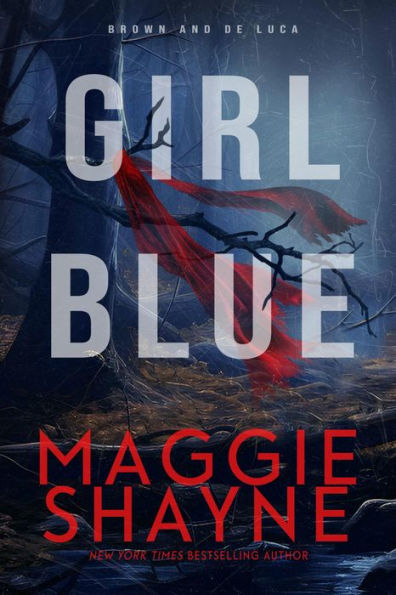 Girl Blue: A Brown and de Luca Novel