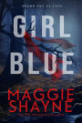 Girl Blue: A Brown and de Luca Novel