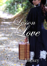 Title: Lesson of Love, Author: Cynthia Hickey