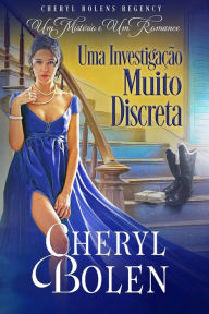 Title: Uma Investigação Muito Discreta (A Mystery and a Match, #2), Author: Cheryl Bolen