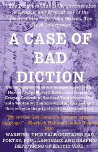 Title: A Case Of Bad Diction (Judge Mycroft Holmes, #1), Author: M. Jones