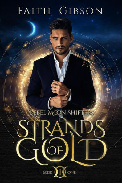 Strands of Gold (Rebel Moon Shifters, #1)