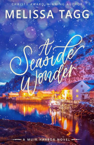 Download google ebooks online A Seaside Wonder (Muir Harbor, #2) English version