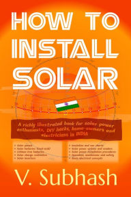 Title: How To Install Solar, Author: V. Subhash