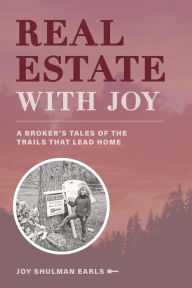 Title: Real Estate with Joy, Author: Joy Earls
