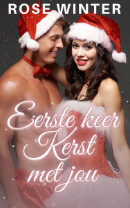 Title: Eerste keer Kerst met jou, Author: Rose Winter