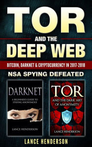 Title: Tor and the Deep Web, Author: Lance Henderson