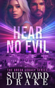 Title: Hear No Evil (The Three Evils), Author: Sue Ward Drake