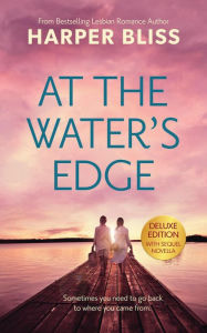 Title: At the Water's Edge - Deluxe Edition, Author: Harper Bliss