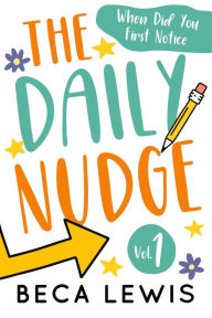 Title: The Daily Nudge (The Daily Nudge Series, #1), Author: Beca Lewis