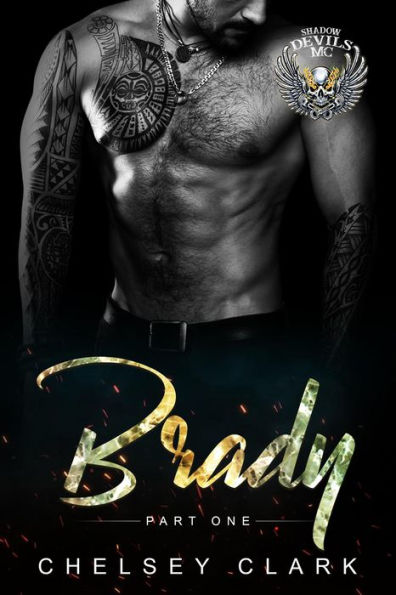 Brady Part One (Shadow Devils MC)