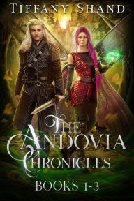 Title: The Andovia Chronicles Books 1-3 (The Andovia Chronciles), Author: Tiffany Shand