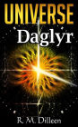 Daglyr (Universe, #1)
