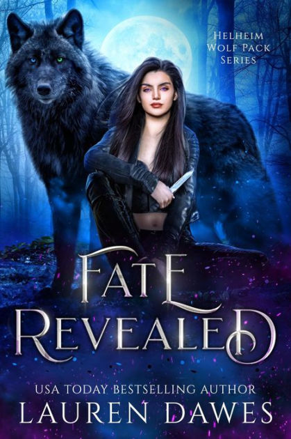 Fate Revealed (Helheim Wolf Pack Series, #1) by Lauren Dawes | eBook ...