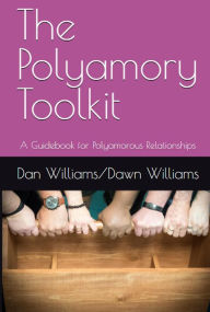 Title: The Polyamory Toolkit, Author: Dan Williams