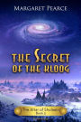The Secret of the Kloog (The Altar of Shulaani, #3)
