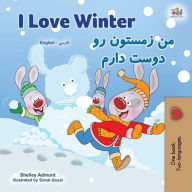 Title: I Love Winter ?? ?????? ?? ???? ???? (English Farsi Bilingual Collection), Author: Shelley Admont