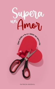 Title: Supera un amor, Author: Patricia Egoávil