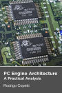 PC Engine / TurboGrafx-16 Architecture (Architecture of Consoles: A Practical Analysis, #16)