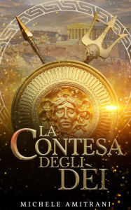 Title: La contesa degli dèi, Author: Michele Amitrani