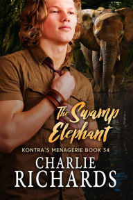 Title: The Swamp Elephant (Kontra's Menagerie, #34), Author: Charlie Richards