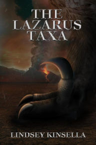 Title: The Lazarus Taxa, Author: Lindsey Kinsella