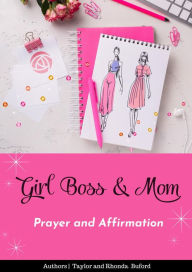 Title: Girl Boss & Mom Prayer and Affirmation, Author: The Innovative Coach RO