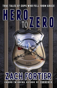 Title: Hero to Zero (The Curbchek series, #4), Author: Zach Fortier