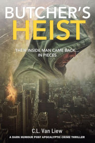 Title: Butcher's Heist, Author: C.L. Van Liew