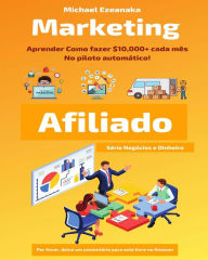 Title: Marketing Afiliados, Author: Michael Ezeanaka
