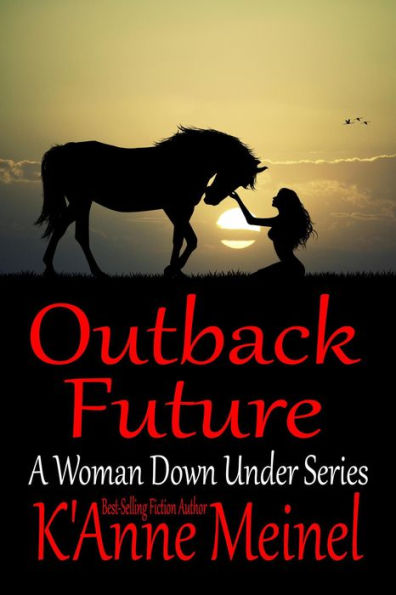 Outback Future (A Woman Down Under, #7)