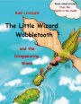 The Little Wizard Wobbletooth and the Disappearing Wand (Read-aloud stories from the castle in the clouds, #3)