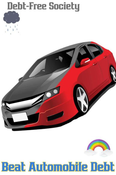 Debt-Free Society: Defeat Automobile Debt (MFI Series1, #199)