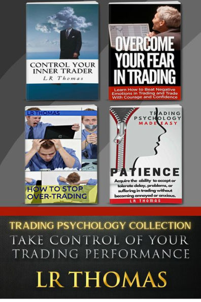 Trading Psychology Collection (Trading Psychology Made Easy, #10)