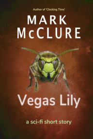 Title: Vegas Lily, Author: Mark MCCLURE