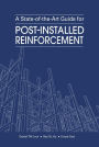 A State-of-the-Art Guide for Post-Installed Reinforcement