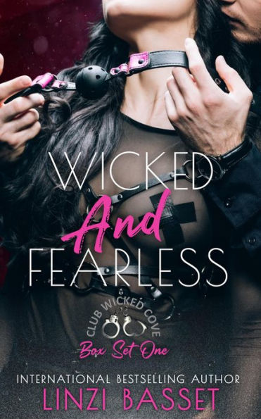 Wicked and Fearless (Club Wicked Cove, #7)