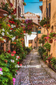 Title: Umbria The Green Heart of Italy, Author: Enrico Massetti