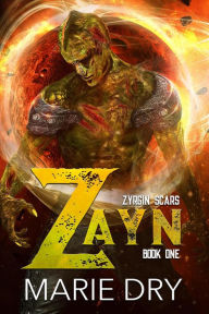 Title: Zayn (Zyrgin Scars, #1), Author: Marie Dry