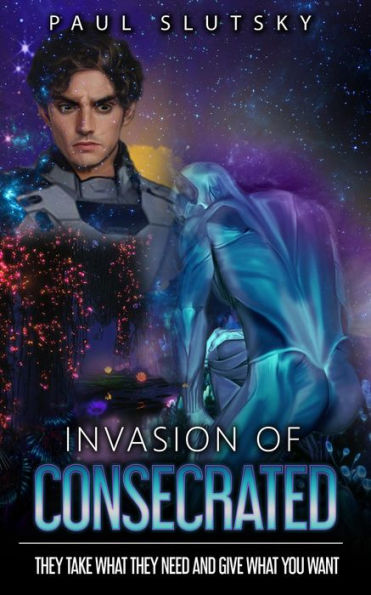Invasion of Consecrated (Chronicles of Mere Earthling, #2)
