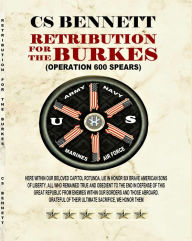 Title: Retribution For The Burkes, Author: CS Bennett