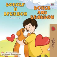 Title: ?????? ? ??????? Boxer and Brandon (Macedonian English Bilingual Collection), Author: Inna Nusinsky