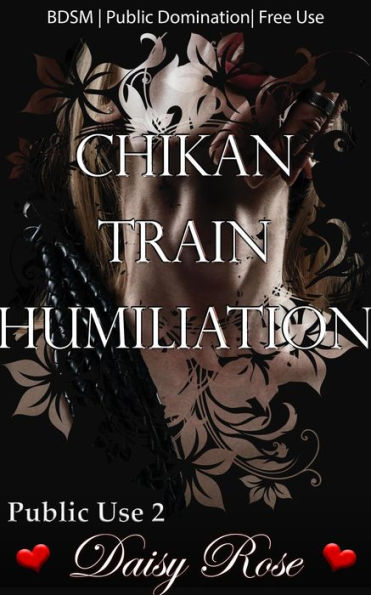 Chikan Train Humiliation (Public Use, #2)