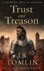 Trust and Treason (Archibald the Grim Series, #2)