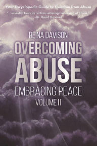 Title: Overcoming Abuse II, Author: Reina Davison