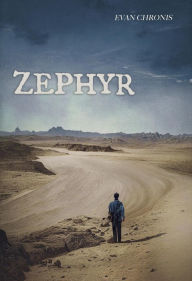 Title: Zephyr, Author: Evan Chronis