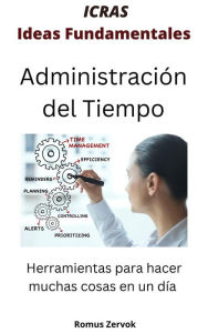 Title: Administración del Tiempo, Author: Romus Zervok