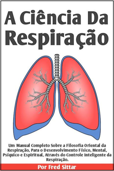 A Ciência Da Respiração